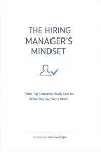 THE HIRING MANAGER’S MINDSET